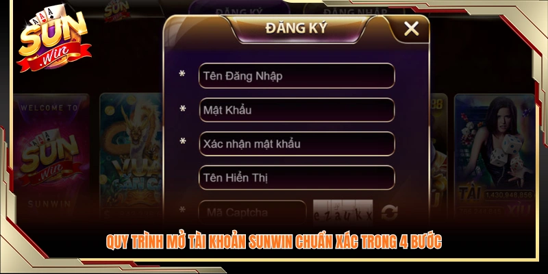 Quy trình mở tài khoản Sun Win chi tiết